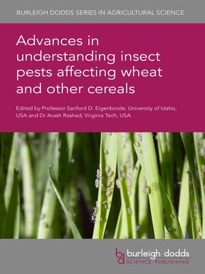 cover image of Advances in understanding insect pests affecting wheat and other cereals